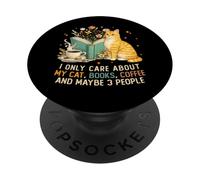 I Only Care About My Cat Coffee Books and 3 People Reading PopSockets PopGrip Adhesivo