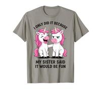 I Only Did It Because My Sister Said It Would Be Fun Camiseta
