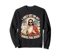 I Only Get On My Knees For Jesus Unwearable Aduld Humor Sudadera