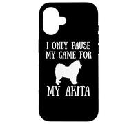 I Only Pause My Game For My Akita Gamer E-Sports Player Carcasa para iPhone 16