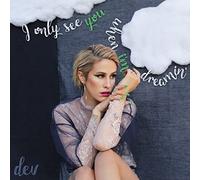 I Only See You When I'm Dreamin'