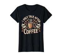 I Only Talk After Coffee Rutina de cafeína - Camiseta gráfica económica, Mujer, Negro, S