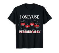 I Only Use Sarcasm Periodically Science Chemistry Pun Ropa Camiseta