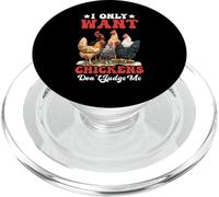 I Only Want Chickens Don't Judge Me Farmer Backyard - PopSockets PopGrip para MagSafe