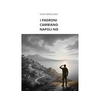 I PADRONI CAMBIANO NAPOLI NO: 16 viaggi nel tempo con la tk1