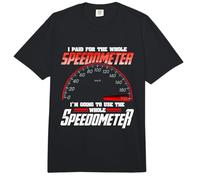 I Paid For The Whole Speedometer I'm Going To Use Comfort Colors Adult Heavyweight T-Shirt