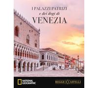 I palazzi dei dogi a Venezia (Regge e castelli)