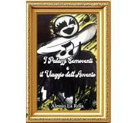 I palazzi semoventi e il viaggio dell'Avvento