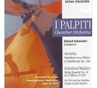 I Palpiti Chamber Orchestra - Arensky:Tschaikowsky-Variat./der Tod U.d.Mädchen