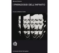 I paradossi dell'infinito (Universale Bollati Boringhieri-S. scient.)
