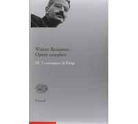 I passages di Parigi (Opere di Walter Benjamin)