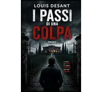 I Passi di una Colpa: La verità è la menzogna più pericolosa