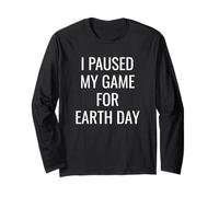 I Paused My Game For Earth Day Gamer E-Sports Player Planet Manga Larga