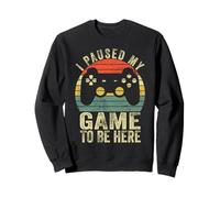 I Paused My Game To Be Here Retro Gamer Gift Sudadera