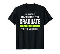 I Paused My Game To Graduate Graduate Funny Gamer Grad Camiseta