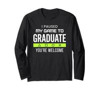 I Paused My Game To Graduate Graduate Funny Gamer Grad Manga Larga