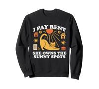 I Pay Rent She Owns The Sunny Spots Sudadera