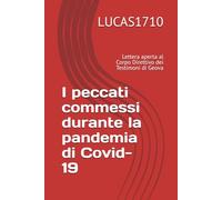 I peccati commessi durante la pandemia di Covid-19: Lettera aperta al Corpo Direttivo dei Testimoni di Geova