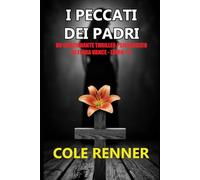I Peccati dei Padri: Un emozionante thriller psicologico di Elara Vance - Libro #5 (Un'indagine di Elara Vance)
