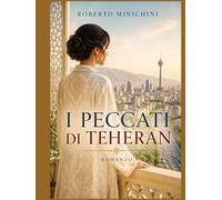 I peccati di Teheran: Romanzo