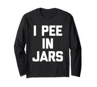 I Pee In Jars - Divertido dicho sarcástico lindo y genial novedad Manga Larga