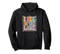 I Pee In The Lake Humor de verano -------- Sudadera con Capucha