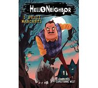 I pezzi mancanti. Hello Neighbor (Vol. 1) (Il Castoro bambini)