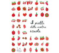 I piatti della nostra scuola