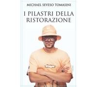 I pilastri della ristorazione