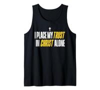 I Place My Trust In Christ Alone Christian Men Women Faith Camiseta sin Mangas