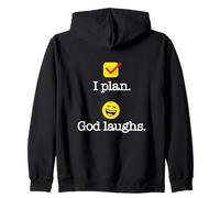 I Plan. God Laughs. Divertido diseño de recuperación Sudadera con Capucha
