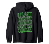 I Plant Like A Scientist Sudadera con Capucha