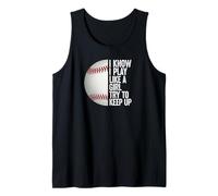 I Play Like A Girl, Try and Keep Up Awesome Baseball Tees Camiseta sin Mangas