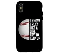 I Play Like A Girl, Try and Keep Up Awesome Baseball Tees Carcasa para iPhone X/XS