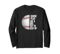 I Play Like A Girl, Try and Keep Up Awesome Baseball Tees Manga Larga