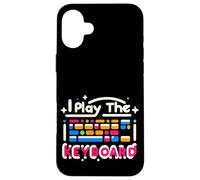 I Play The Keyboard Juego de streamer jugador |||- Carcasa para iPhone 16 Plus