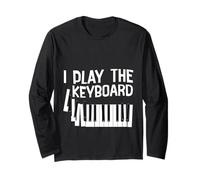 I Play The Keyboard Jugador Streamer Jugar - Manga Larga