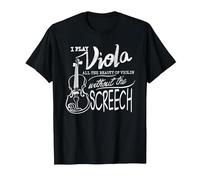 I Play Viola All The Beauty of Violin | Divertido Regalo violista Camiseta, Hombre, Negro, 4XL