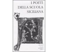 I Poeti Della Scuola Siciliana