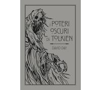 I poteri oscuri di Tolkien