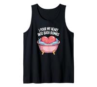 I Pour My Heart Into Bath Bombs Diseño divertido para los amantes del baño Camiseta sin Mangas