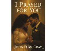 I Prayed For You