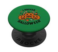 I Prefer Halloween Jack O Lantern Navidad Mujeres Hombres Niños PopSockets PopGrip Adhesivo