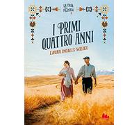 Los primeros cuatro años – La casa de la pradera – Nueva ed. (Vol. 7) – Joven adulto – Gallucci