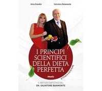I principi scientifici della dieta perfetta (Nuove voci. I saggi)