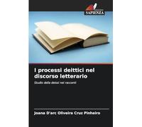 I processi deittici nel discorso letterario: Studio della deissi nei racconti