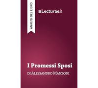 I Promessi Sposi - Alessandro Manzoni (analisi del libro)