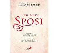 I promessi sposi. Ediz. illustrata (Capolavori)