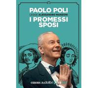 I promessi sposi letto da Paolo Poli. Audiolibro. CD Audio formato MP3 (Classici)