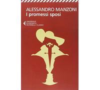 I Promessi sposi (Universale economica. I classici)
